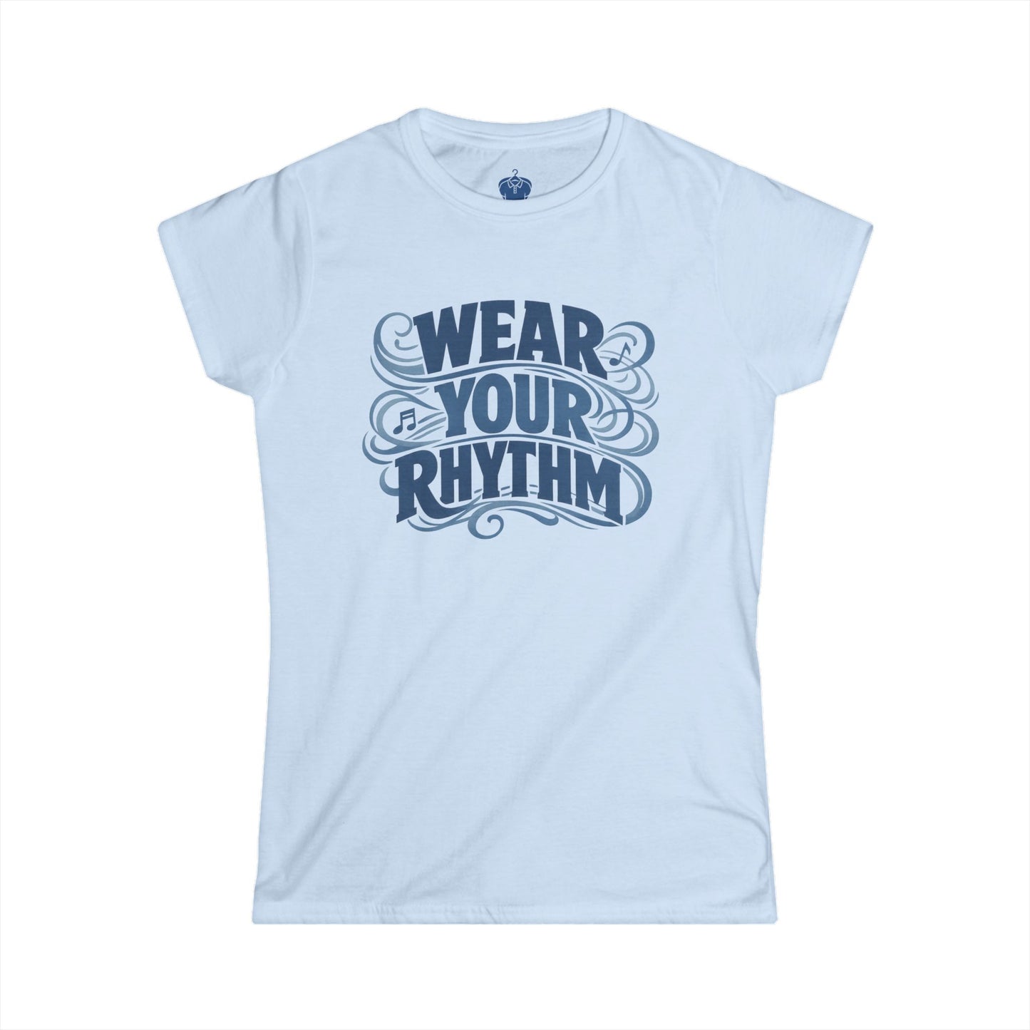Wear Your Rhythm Women's Tee — Inspirational Graphic Cotton Shirt